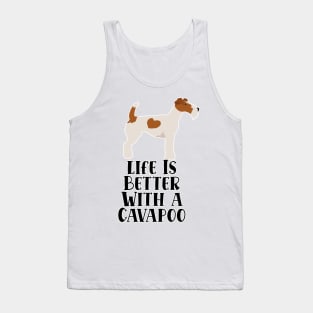 Life is Better With A Cavapoo Tank Top